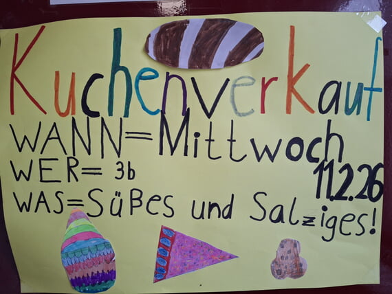 Einladung zum Kuchenverkauf der 3b am 11.2. in den Pausen. Es gibt S&uuml;&szlig;es und Salziges.